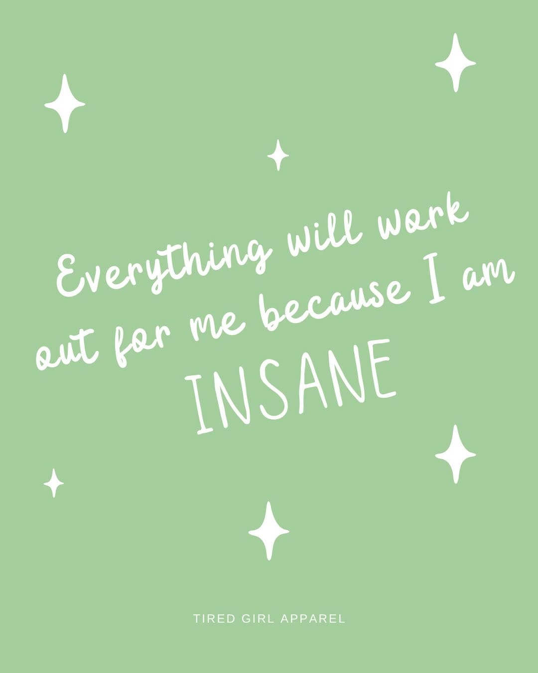 Post 1 by Tired Girl Apparel 💚 on Instagram (image)