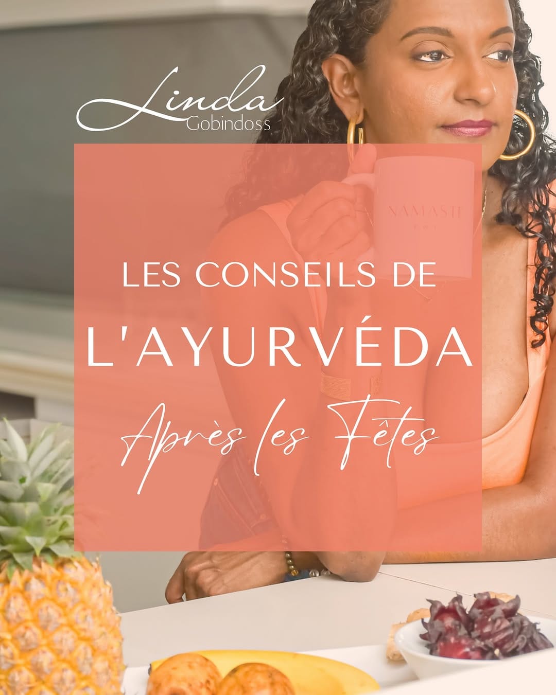 Post 9 by Linda Gobindoss - Ayurvéda & Art de Vivre on Instagram (carousel)