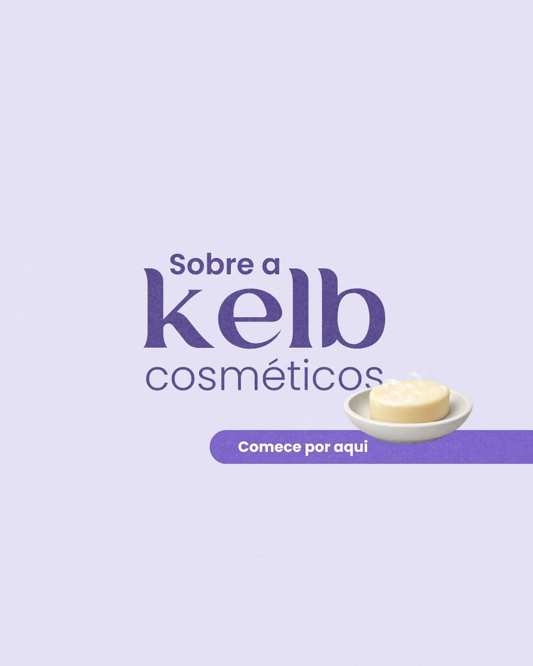 Post 10 by Kelb | Cosméticos Naturais on Instagram (carousel)