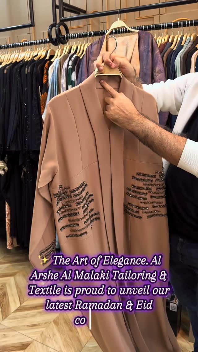 Post 8 by AL ARSHE AL MALAKI TAILORING & TEXTILE
TRADING L.L.C on Instagram (video)