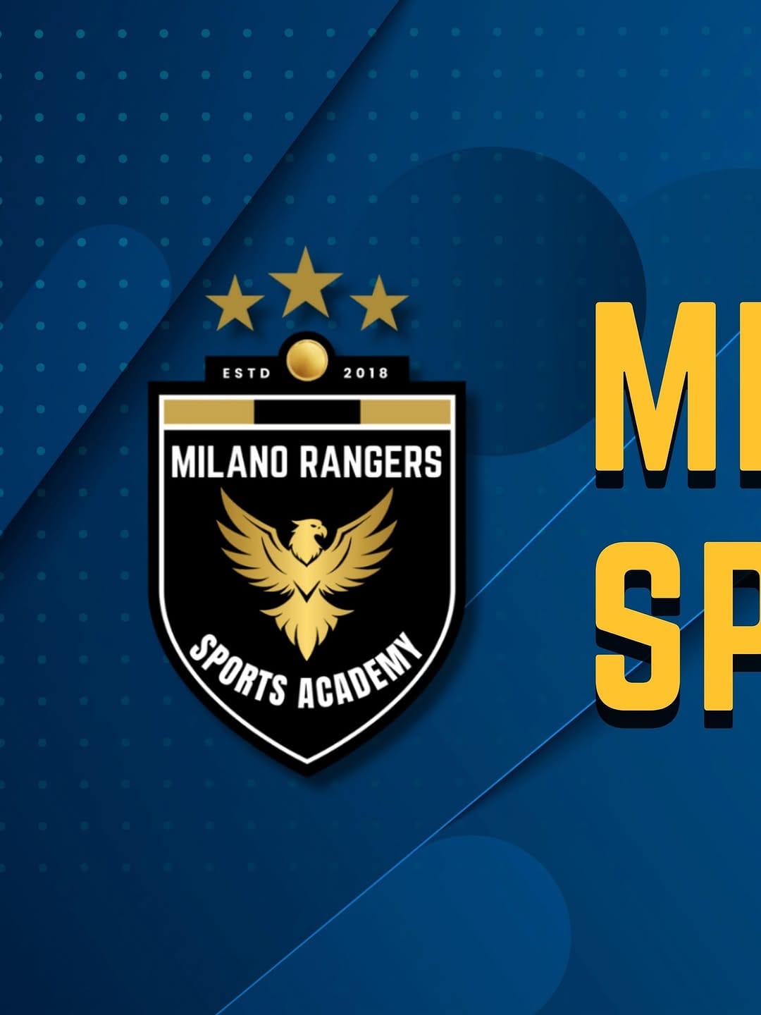 Post 8 by MILANO RANGERS SPORTS ACADEMY on Instagram (image)