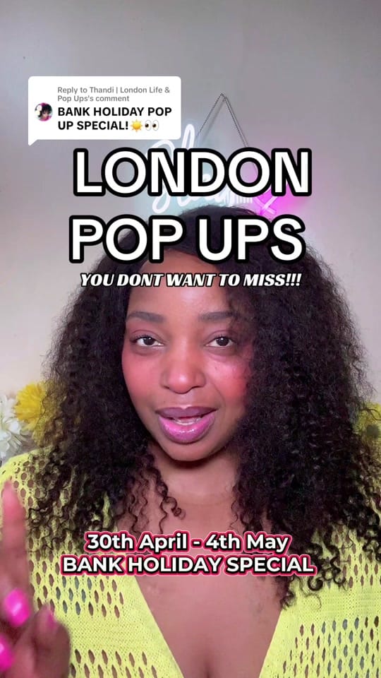 Post 8 by Thandi | London Life & Pop Ups on TikTok (video)