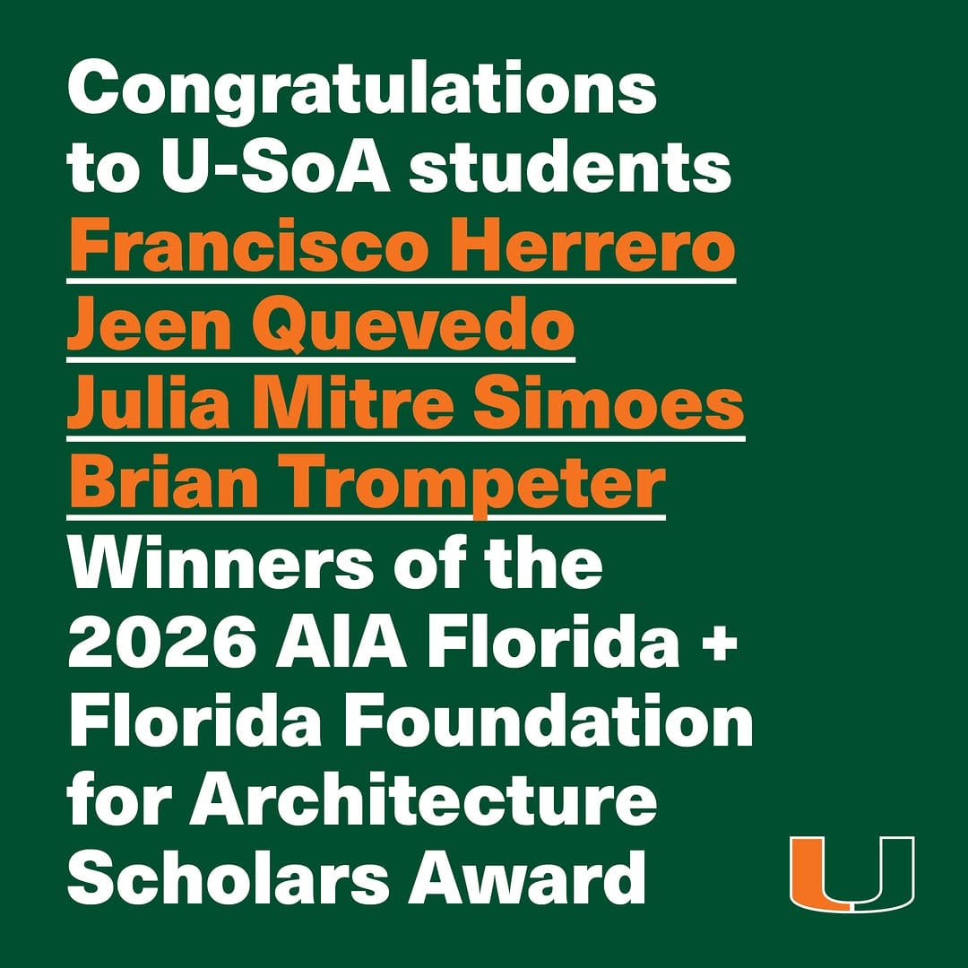 Post 6 by University of Miami School of Architecture on Instagram (image)