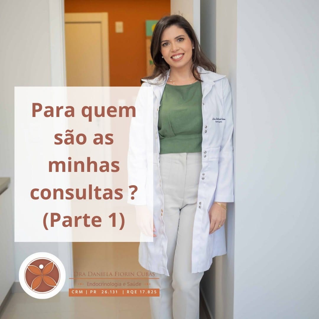 Post 10 by Endocrinologista | Dra Daniela Fiorin Cubas | Curitiba-PR on Instagram (carousel)