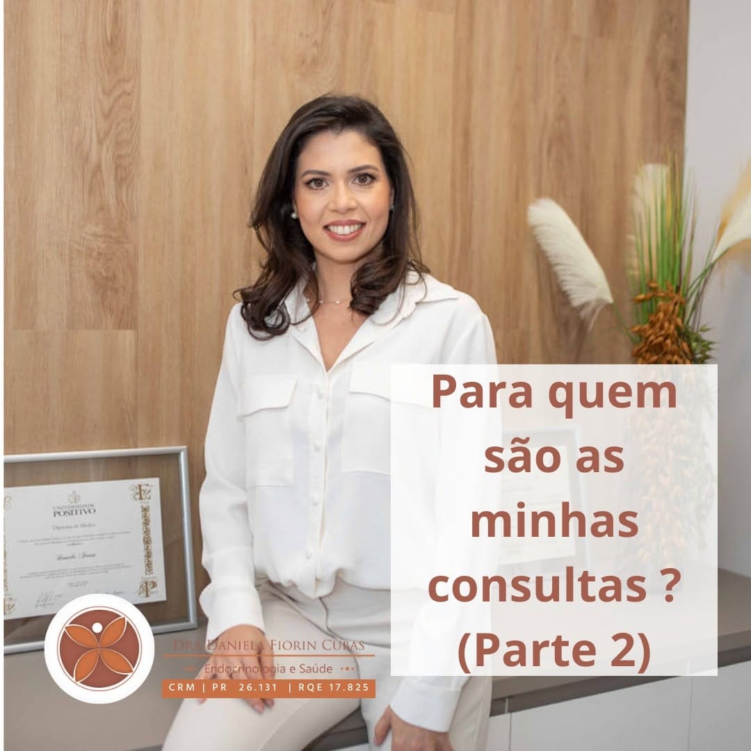 Post 9 by Endocrinologista | Dra Daniela Fiorin Cubas | Curitiba-PR on Instagram (carousel)