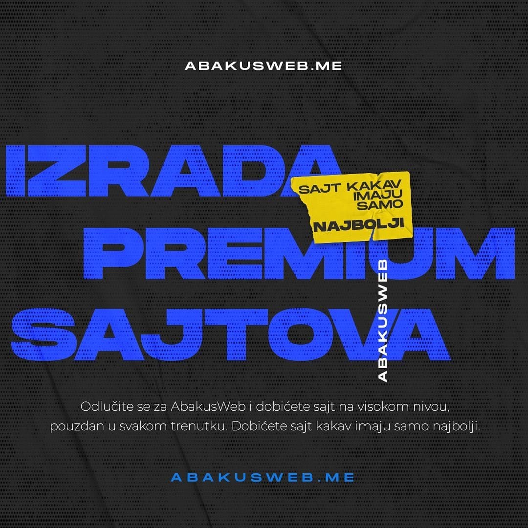 Post 3 by Izrada Sajtova Crna Gora - AbakusWeb d.o.o. on Instagram (image)