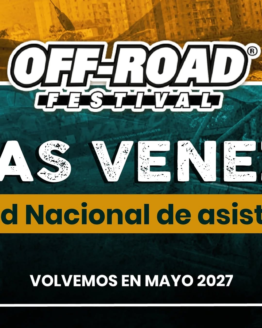 Post 9 by VENEZUELA OFF ROAD & ADVENTURE FESTIVAL® on Instagram (image)