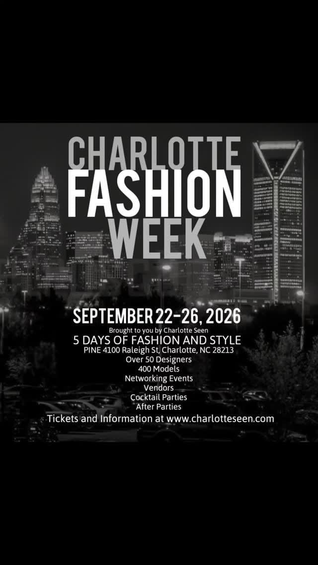 Post 10 by Charlotte Seen - Charlotte Fashion Week on Instagram (video)