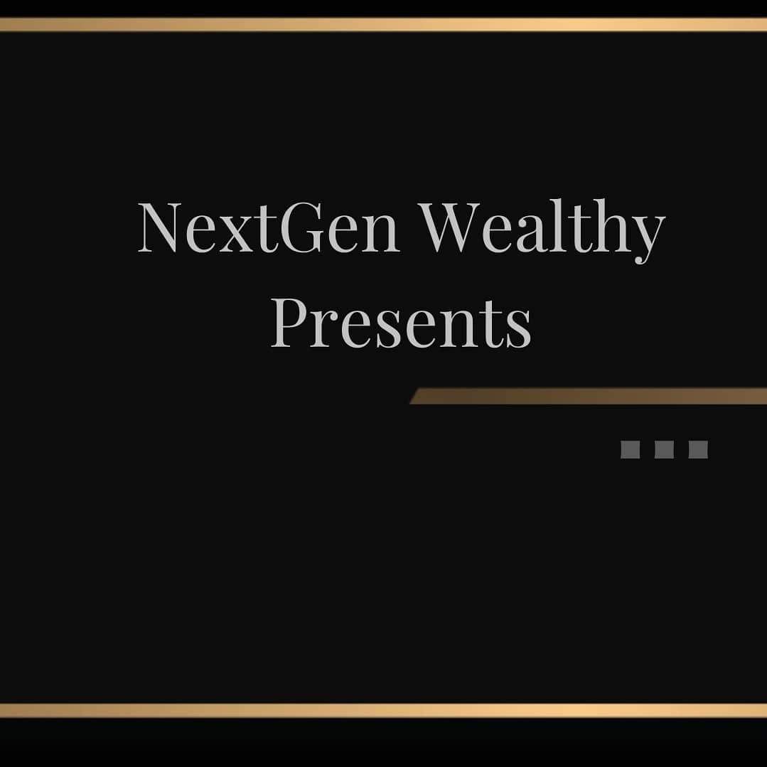 Post 9 by NextGen Wealthy on Instagram (image)