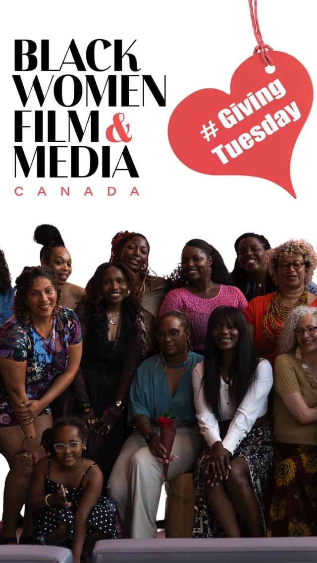 Post 4 by BlackWomenFilm! Canada on Instagram (video)