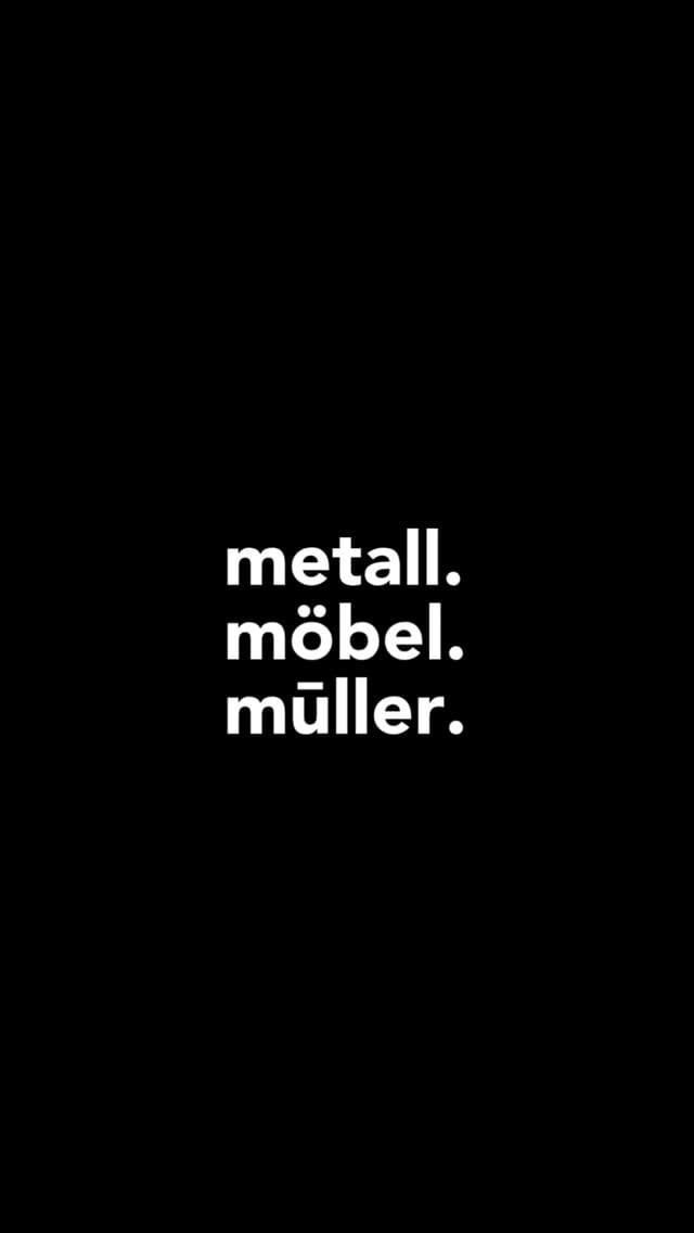 Post 3 by metall. möbel. müller. on Instagram (video)