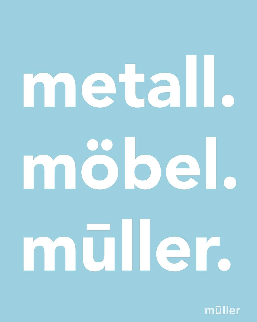 Post 10 by metall. möbel. müller. on Instagram (carousel)