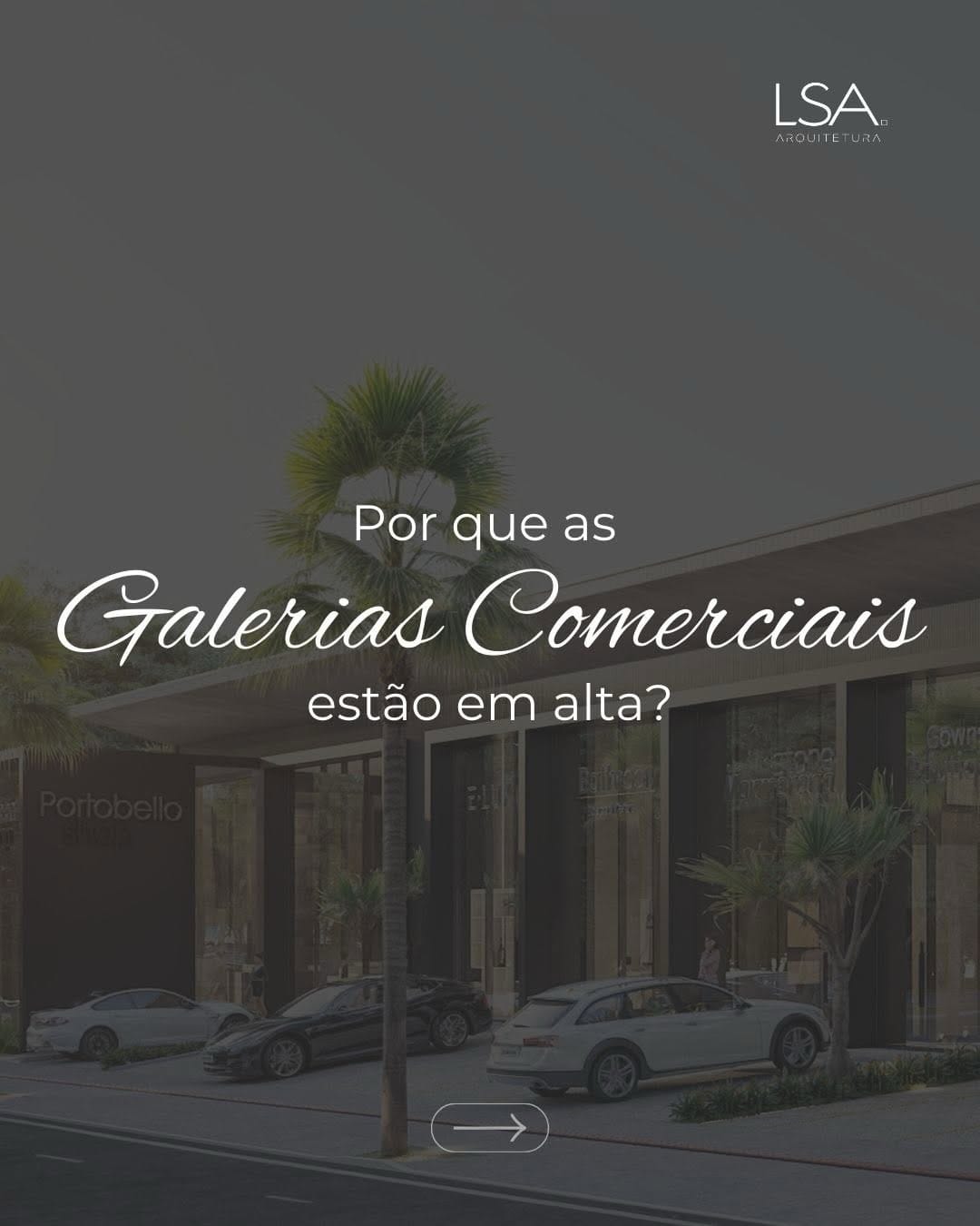 Post 4 by LSA Arquitetura | Urbanismo & Design on Instagram (carousel)