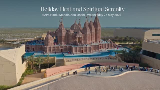 Post 6 by BAPS Hindu Mandir, Abu Dhabi on Instagram (video)