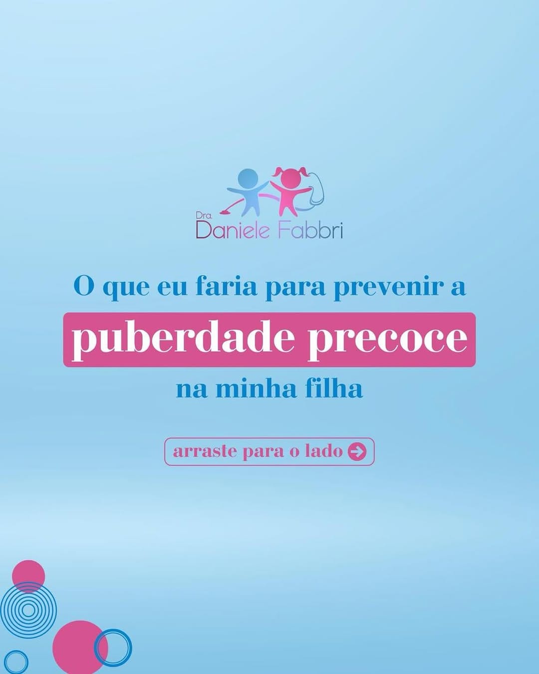Post 2 by Dra. Daniele | Endócrino Pediatra em SP on Instagram (carousel)