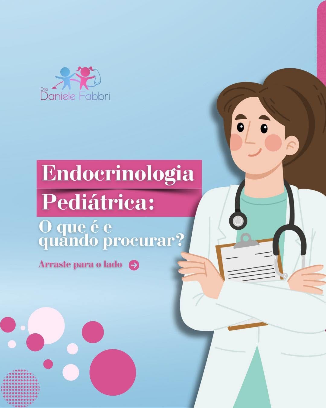 Post 9 by Dra. Daniele | Endócrino Pediatra em SP on Instagram (carousel)