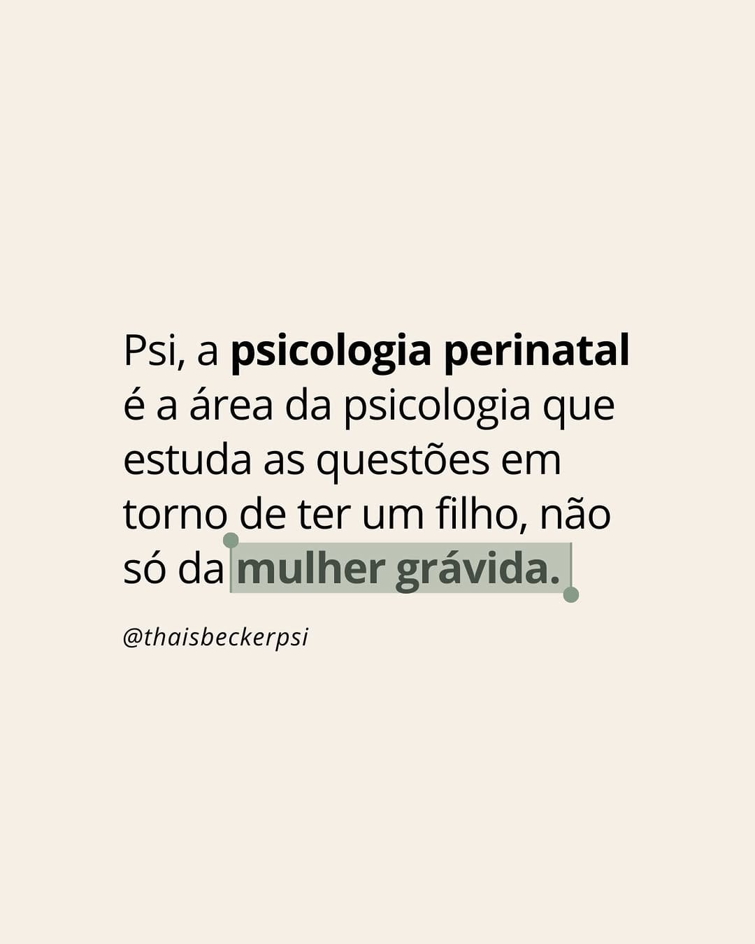 Post 4 by Drª Thaís Becker | Psicologia Perinatal Baseada em Evidências on Instagram (image)