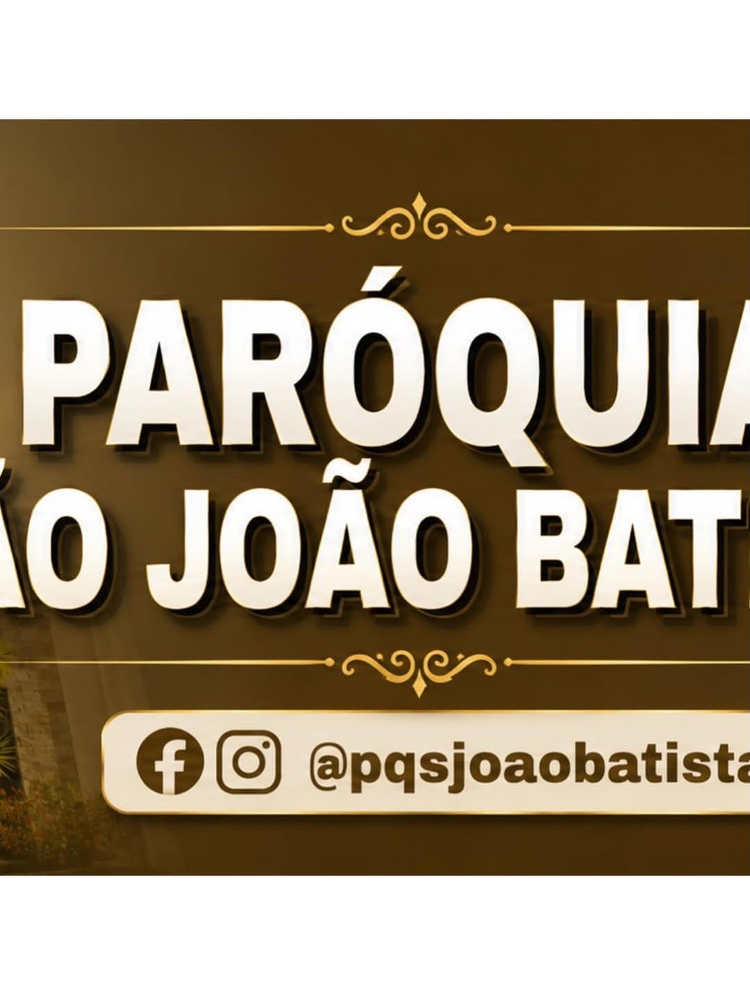 Post 3 by Paróquia São João Batista on Instagram (image)
