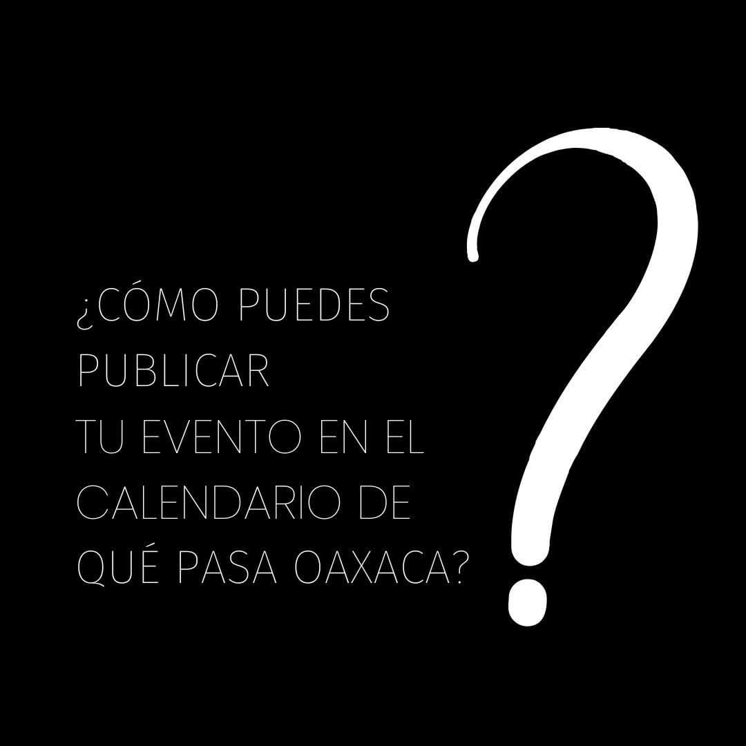 Post 3 by Que Pasa Oaxaca on Instagram (carousel)