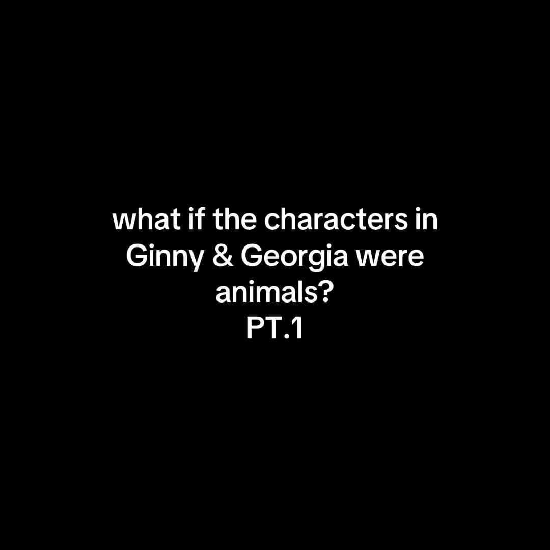 Post 5 by ginny&georgia’s world on TikTok (video)