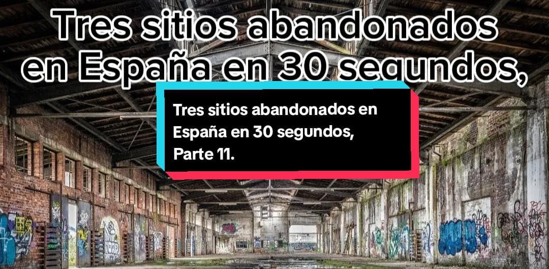 Post 9 by 🏚️Urbex desde casa🏚️ on TikTok (video)