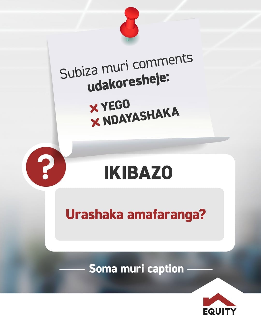 Post 10 by Equity Bank Rwanda PLC on Instagram (image)