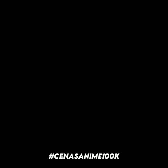 Post 8 by #cenasanime100k on TikTok (video)