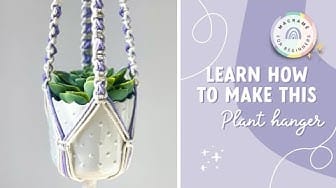 Post 3 by Macrame for Beginners on YouTube (video)