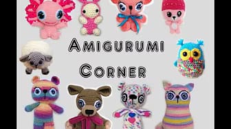 Post 6 by Amigurumi Corner on YouTube (video)
