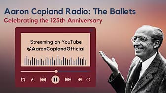 Post 1 by Aaron Copland on YouTube (video)