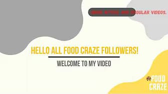 Post 2 by Food Craze on YouTube (video)