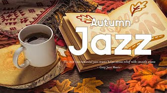 Post 9 by Cozy Jazz Music on YouTube (video)
