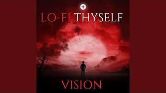 Post 8 by Lo-Fi THYSELF on YouTube (video)
