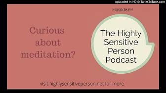 Post 7 by Highly Sensitive Person Podcast on YouTube (video)