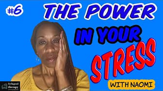 Post 7 by Naomi of Feelngood therapy on YouTube (video)