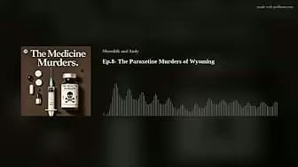 Post 10 by The Medicine Murders Podcast on YouTube (video)