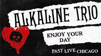 Post 7 by Alkaline Trio on YouTube (video)