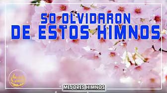 Post 3 by Mejores Himnos on YouTube (video)