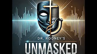 Post 3 by Dr. Rodney Unmasked_Inspired Podcast on YouTube (video)
