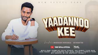 Post 1 by Yosef Ofkela Official on YouTube (video)