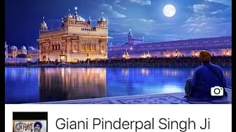 Post 7 by Live Giani Pinderpal Singh Ji GPPSJI on YouTube (video)