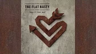 Post 6 by The Flat Nasty on YouTube (video)
