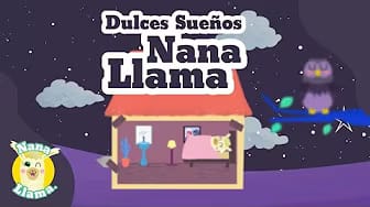 Post 6 by Nana Llama! Canciones y Cuentos Infantiles on YouTube (video)