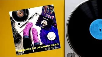 Post 4 by Orlando Gonzi Oficial on YouTube (video)