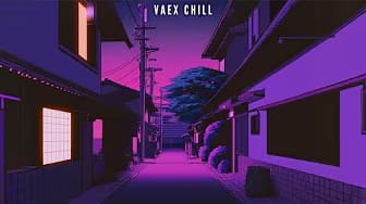 Post 4 by Vaex lofi on YouTube (video)
