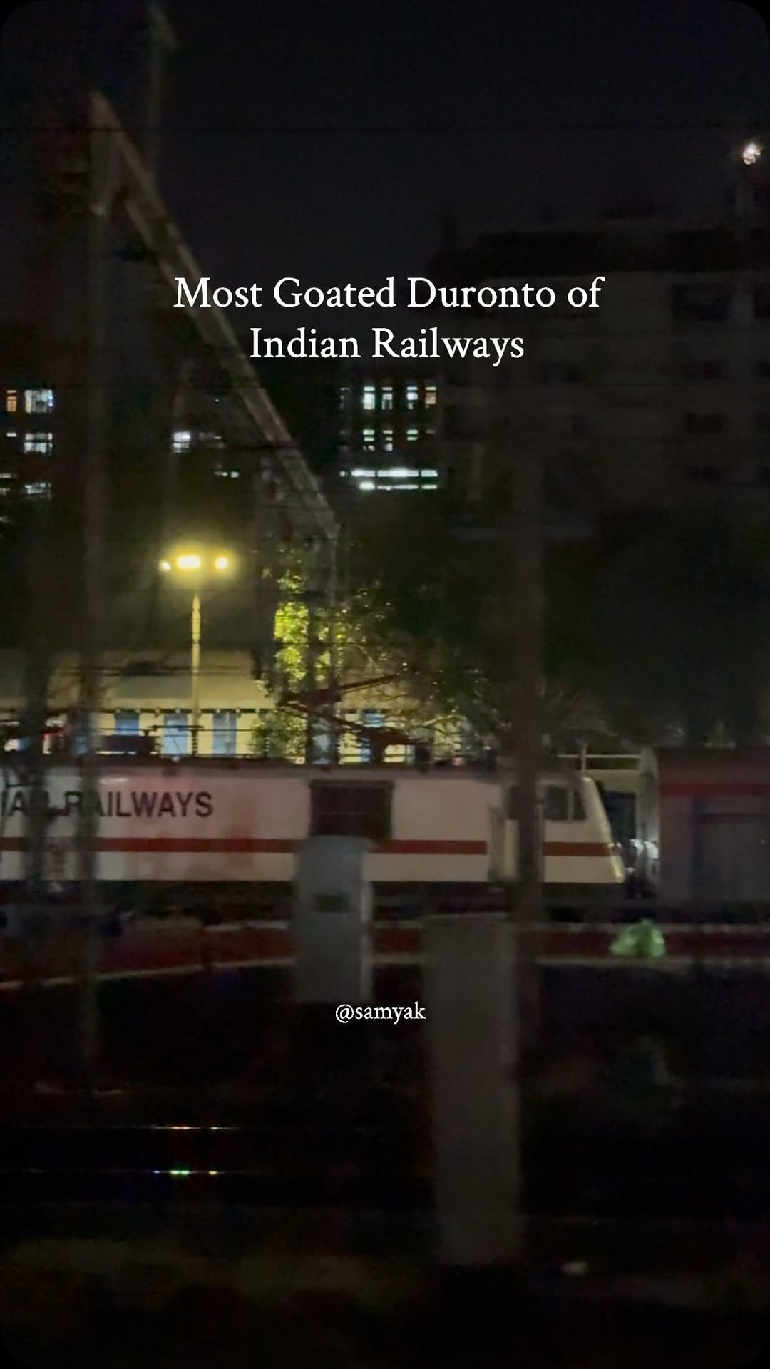 Post 8 by Samyak Admuthe • Just a Railfan🇮🇳 on Instagram (video)