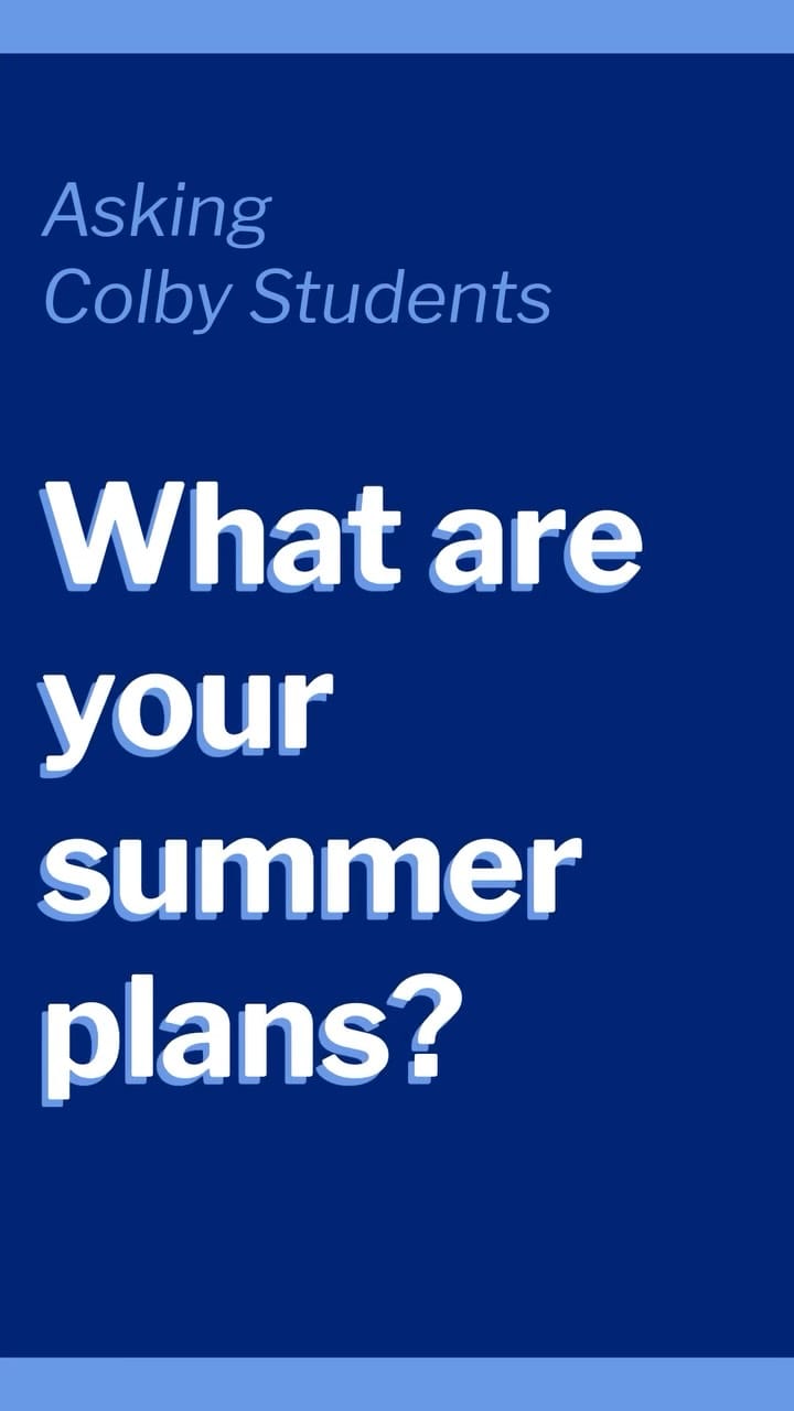 Post 7 by Colby College Admissions on Instagram (video)