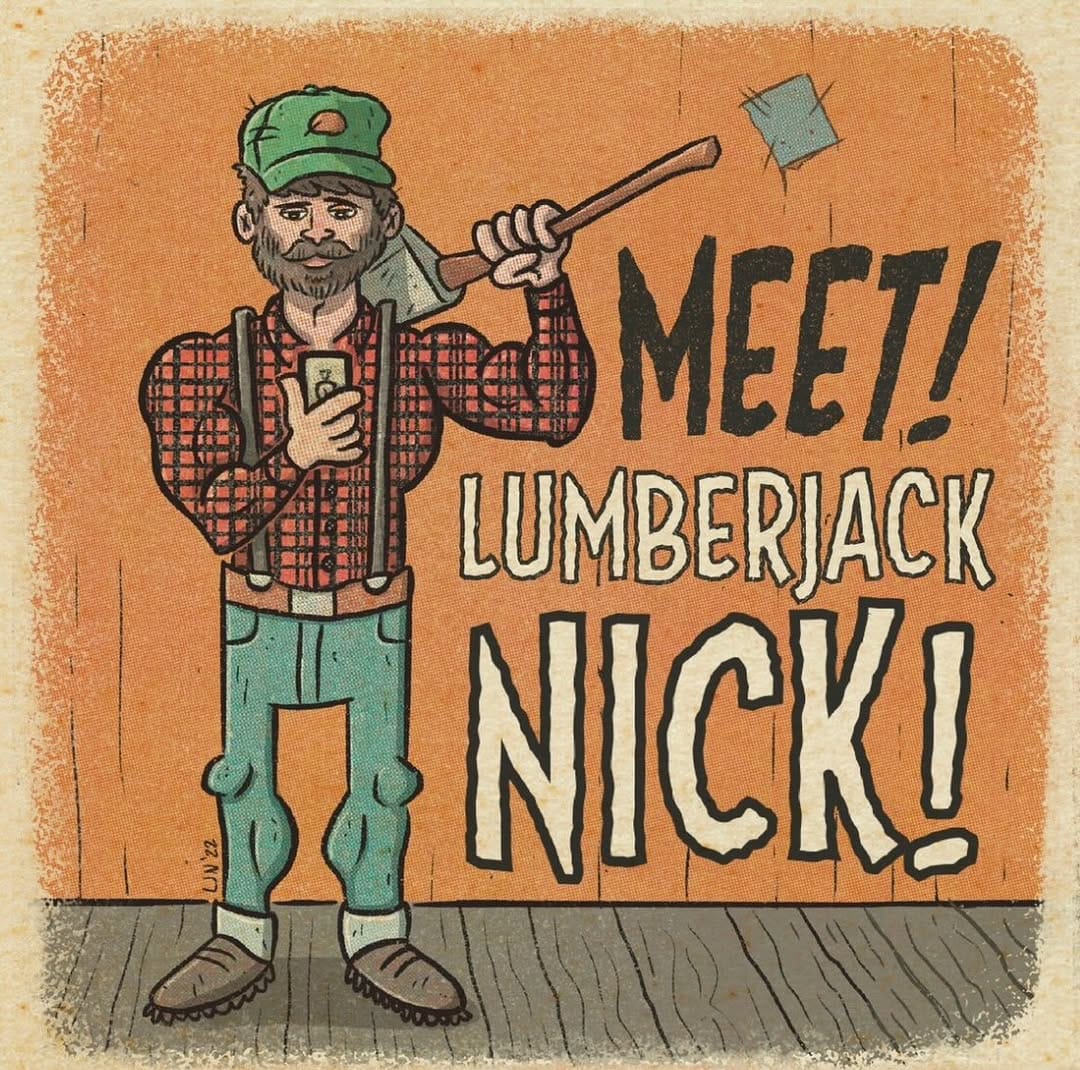 Post 2 by LUMBERJACK NICK! on Instagram (carousel)